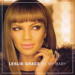 Pochette de Be My Baby de Leslie Grace