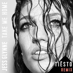 Pochette de Take Me Home (Tiësto remix) de Jess Glynne
