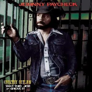 Pochette de Country Outlaw: Take This Job and Shove It de Johnny Paycheck