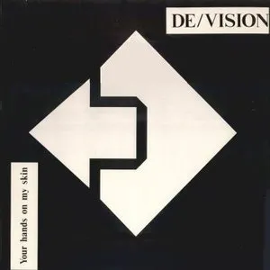 Pochette de Your Hands on My Skin de De/Vision