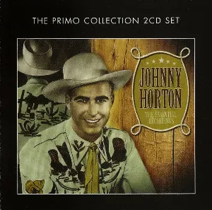Pochette de The Essential Recordings de Johnny Horton