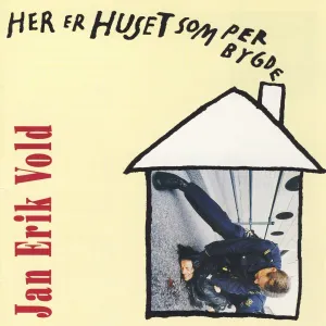 Pochette de Her er huset som Per bygde de Jan Erik Vold