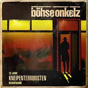 Pochette de 30 Jahre Kneipenterroristen - Neuaufnahme de Böhse Onkelz