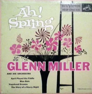 Pochette de Ah! Spring de Glenn Miller and His Orchestra