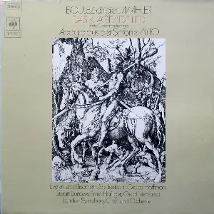 Pochette Boulez dirigiert Mahler: Das Klagende Lied (Erste Gesamtaufnahme) / Adagio aus der Sinfonie Nr. 10