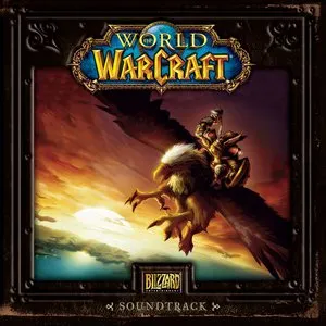 Pochette de World of Warcraft Soundtrack de Glenn Stafford - Jason Hayes - Derek Duke