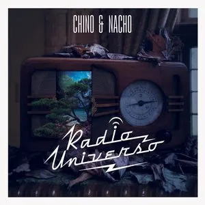 Pochette de Radio universo de Chino & Nacho