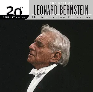 Pochette 20th Century Masters – The Millennium Collection: The Best of Leonard Bernstein