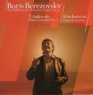 Pochette de Tchaikovsky: Piano Concerto no.1 / Khachaturian: Piano Concerto de Pyotr Ilyich Tchaikovsky