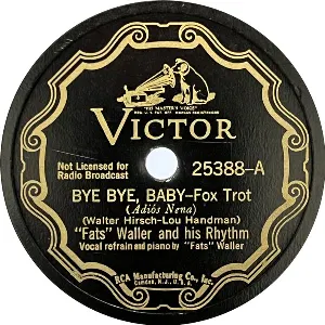 Pochette de Bye Bye, Baby / There Goes My Attraction de Fats Waller and His Rhythm