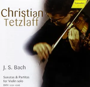 Pochette Sonatas & Partitas for Violin Solo: BWV 1001-1006 (Christian Tetzlaff)
