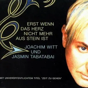 Pochette de Erst wenn das Herz nicht mehr aus Stein ist de Joachim Witt