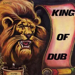 Pochette de King of Dub de Bunny Lee
