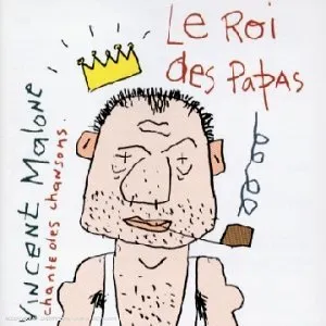 Pochette de Le Roi des papas de Vincent Malone