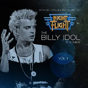 Pochette de Night Flight, Vol. 1: The Billy Idol Interview de Billy Idol