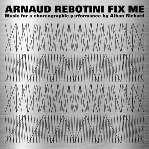 Pochette de Fix Me de Arnaud Rebotini
