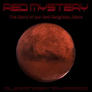 Pochette de Red Mystery: The Story of Our Red Neighbor, Mars de Alexander Nakarada