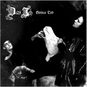 Pochette de Gottes Tod de Das Ich