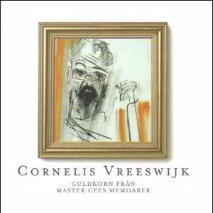 Pochette de Guldkorn från mäster Cees memoarer de Cornelis Vreeswijk