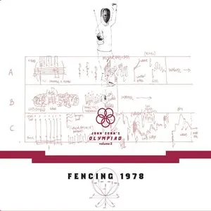 Pochette de John Zorn’s Olympiad - vol. 2 Fencing 1978 de John Zorn