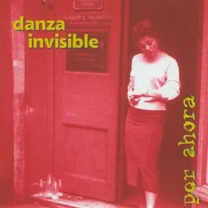 Pochette de Por ahora de Danza Invisible