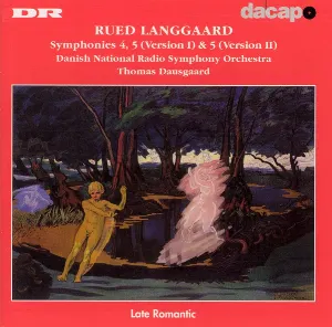 Pochette de Symphonies 4, 5 (Version I) & 5 (Version II) de DR SymfoniOrkestret - Thomas Dausgaard - Rued Langgaard