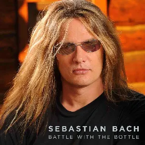 Pochette de Battle With the Bottle de Sebastian Bach