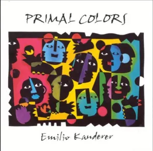 Pochette de Primal Colors de Emilio Kauderer