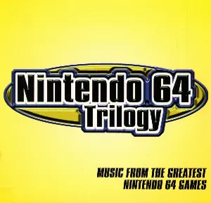 Pochette de Nintendo 64 Trilogy: Music from the Greatest Nintendo 64 Games de Hajime Wakai - Kenta Nagata - Koji Kondo