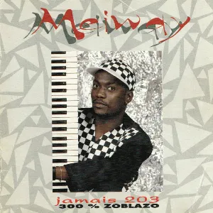 Pochette de Jamais 203 de Meiway