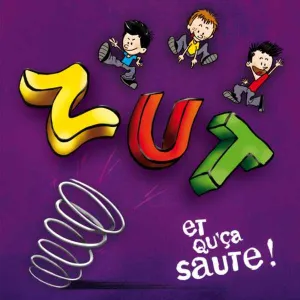 Pochette de Et qu'ça saute ! de Zut