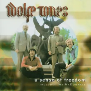 Pochette de A Sense of Freedom de Wolfe Tones