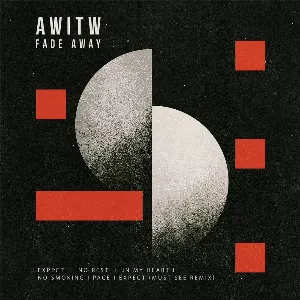 Pochette de Fade Away de AWITW