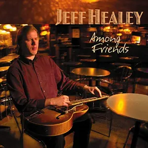 Pochette de Among Friends de Jeff Healey