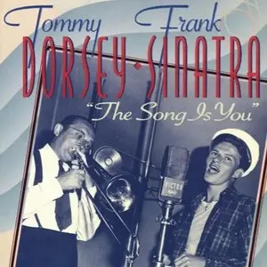 Pochette de The Song Is You de Tommy Dorsey