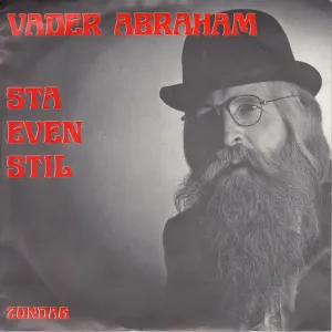 Pochette de Sta even stil / Zondag de Vader Abraham
