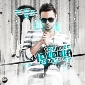 Pochette de La melodía de ustedes de Tony Dize