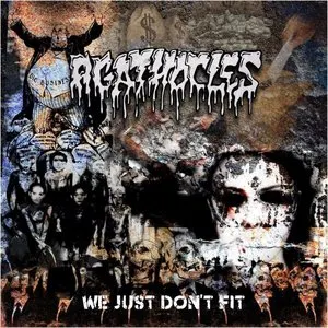 Pochette de We Just Don't Fit de Agathocles