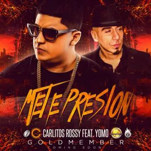 Pochette de Mete presión de Carlitos Rossy