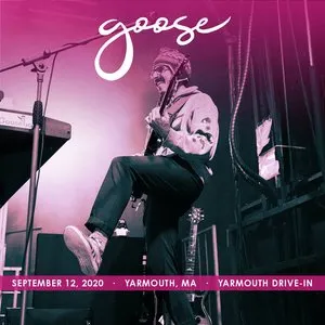 Pochette de 2020-09-12: Yarmouth Drive-in, Yarmouth, MA de Goose
