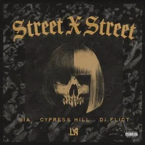 Pochette de STREET X STREET (LAFC) de Sia - Cypress Hill
