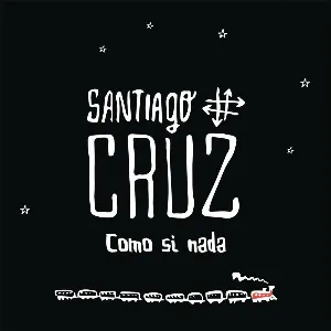 Pochette de Como si nada de Santiago Cruz