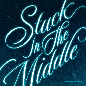 Pochette de Stuck in the Middle de BABYMONSTER