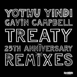 Pochette de Treaty (25th Anniversary Remixes) de Yothu Yindi