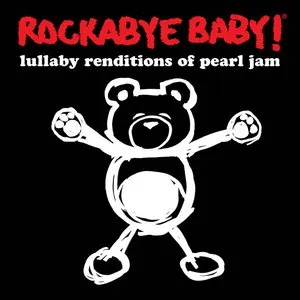 Pochette de Lullaby Renditions of Pearl Jam de Rockabye Baby!