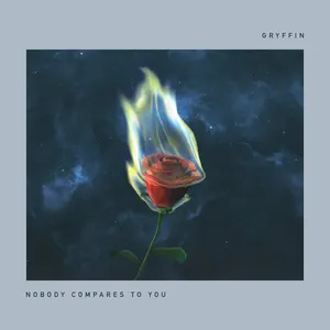 Pochette de Nobody Compares to You de Gryffin