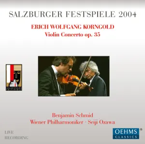 Pochette de Violin Concerto in D major, op. 35 / Much Ado About Nothing / Suite for 2 Violins, Cello & Piano Left Hand de Erich Wolfgang Korngold - Benjamin Schmid - Seiji Ozawa - Wiener Philharmoniker