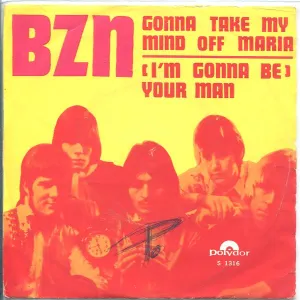 Pochette de Gonna Take My Mind Off Maria / (I’m Gonna Be) Your Man de BZN