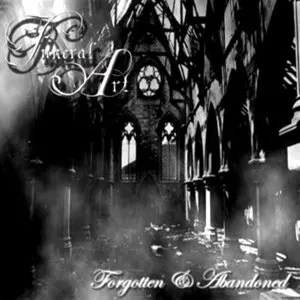 Pochette de Forgotten & Abandoned de Funeral Art