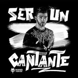 Pochette de Ser un cantante de Manuel Turizo